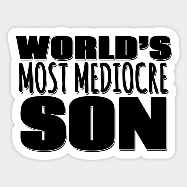 World's Most Mediocre Son Sticker by Mookle